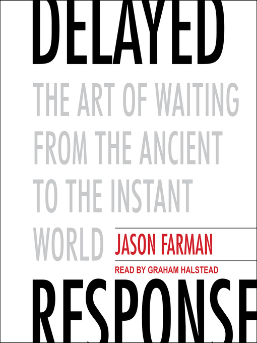 Title details for Delayed Response by Jason Farman - Available